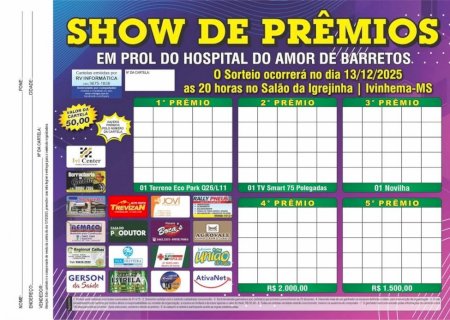 IVINHEMA: Show de Prêmios em Prol do Hospital do Amor acontece neste sábado