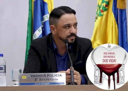 IVINHEMA: Projeto de Vagner Polícia transforma multas leves em doação de sangue e medula óssea